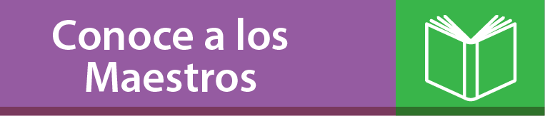 Conoce a los Maestros